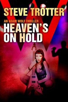 Heaven's On Hold crime thriller Amazon bestseller novel Steve Trotter author